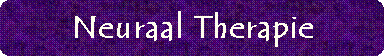 Neuraal Therapie